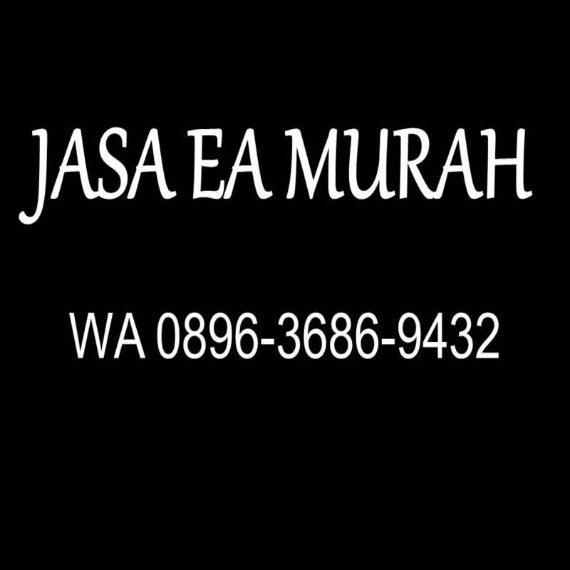WA 0896-3686-9432, Jasa Ea Murah di KAB SUMBAWA