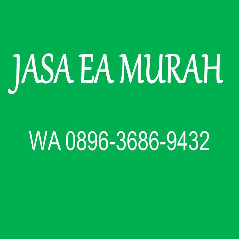 WA 0896-3686-9432, Jasa Ea Murah di KAB NUNUKAN